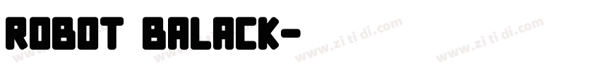 robot balack字体转换